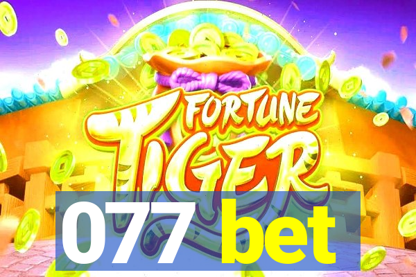 077 bet